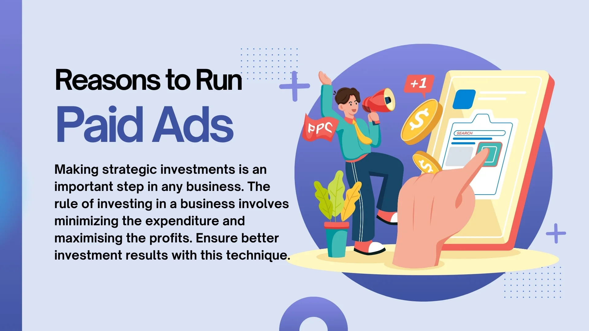 reasons to run paid ads